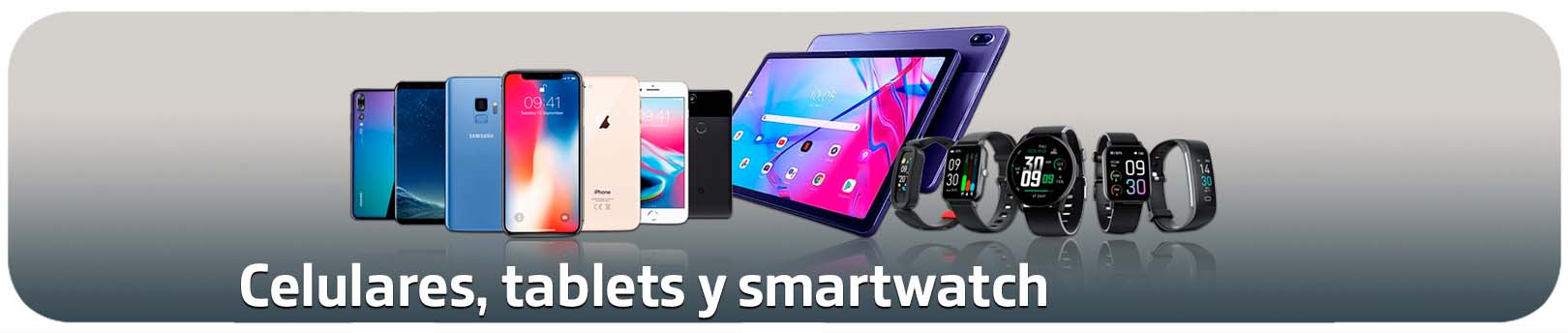 Celulares, tablets y smartwatch